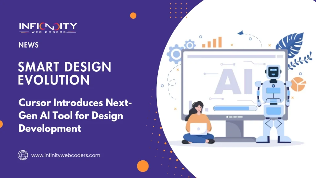 Cursor Introduces Next-Gen AI Tool for Design Development
