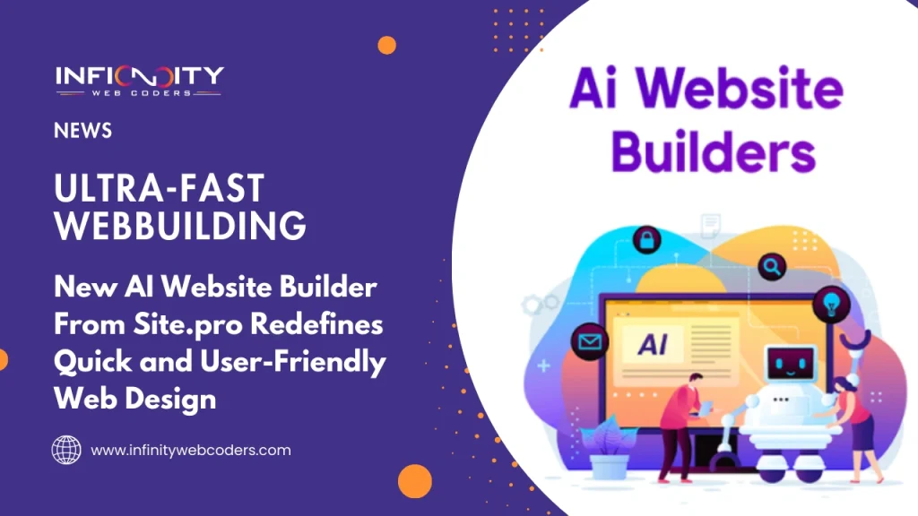 New AI Website Builder From Site.pro Redefines Quick and User-Friendly Web Design