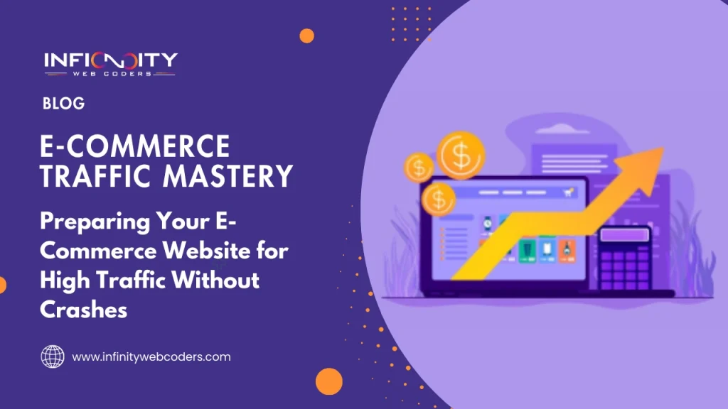 Preparing Your E-Commerce Website for High Traffic Without Crashes