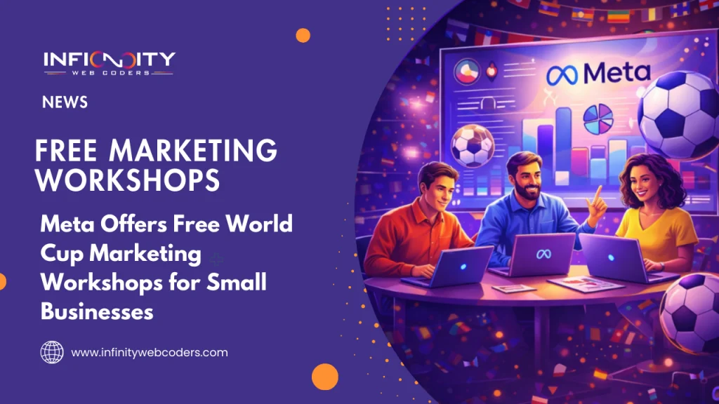 Meta Offers Free World Cup Marketing Workshops for Small Businesses