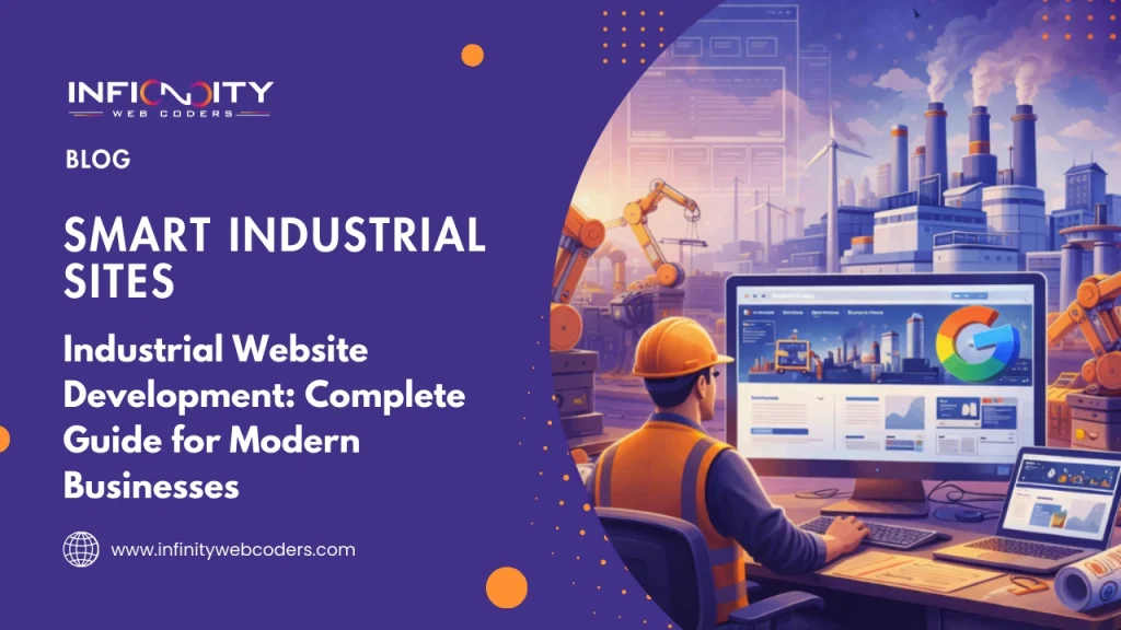 Industrial Website Development: Complete Guide for Modern Businesses
