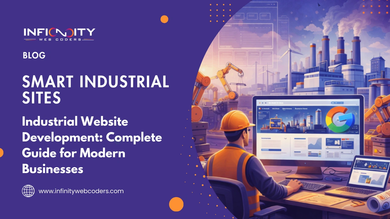 Industrial Website Development: Complete Guide for Modern Businesses